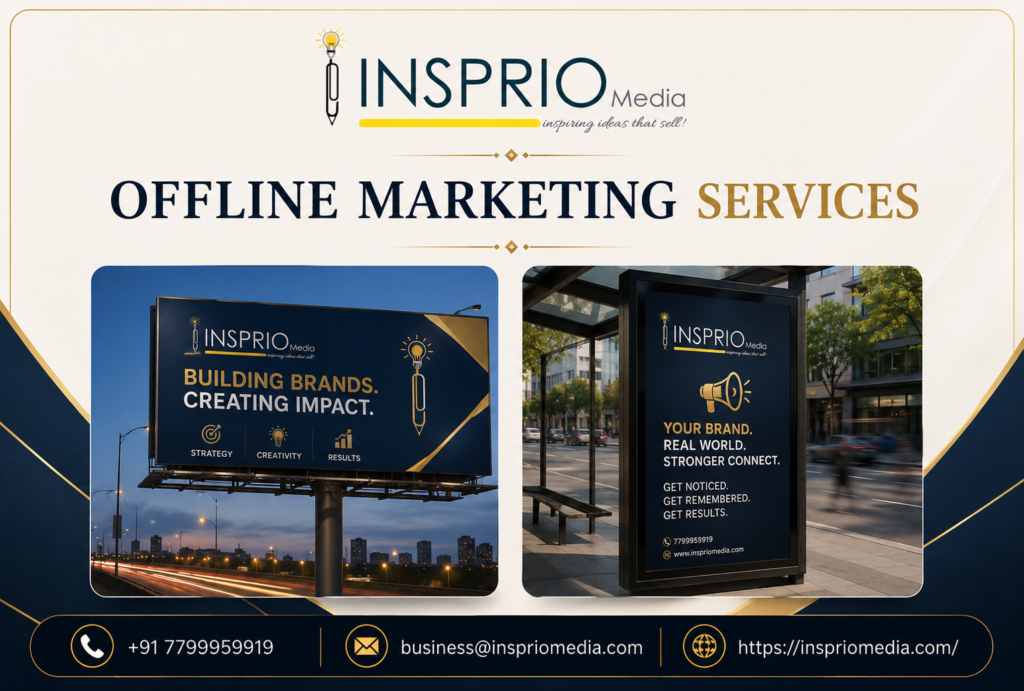 Offline Marketing Services including brochures, flyers, hoardings, banners, newspaper ads, event branding, and outdoor advertising by Insprio Media
